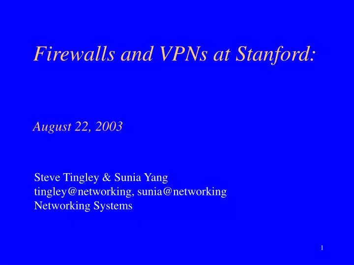 firewalls and vpns at stanford august 22 2003