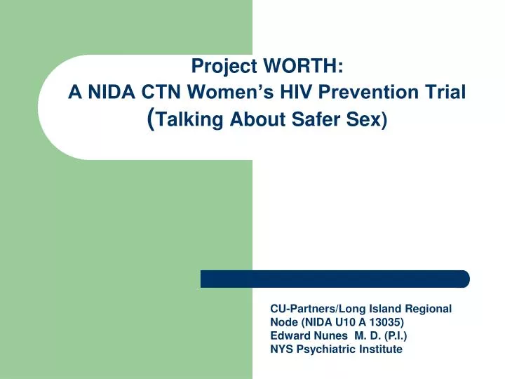 project worth a nida ctn women s hiv prevention trial talking about safer sex