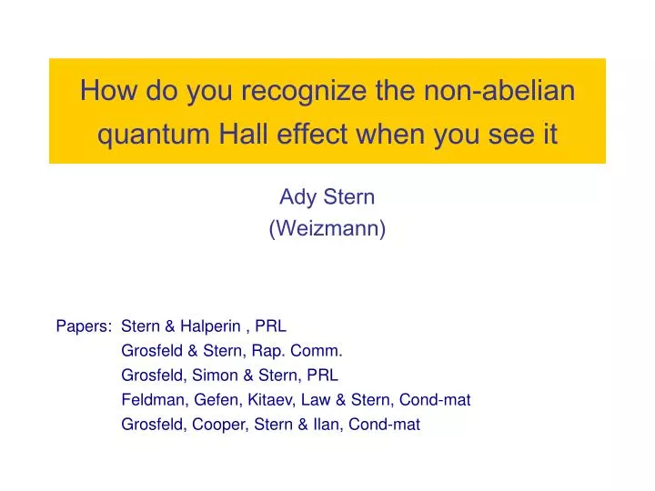 how do you recognize the non abelian quantum hall effect when you see it