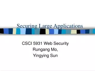 securing large applications