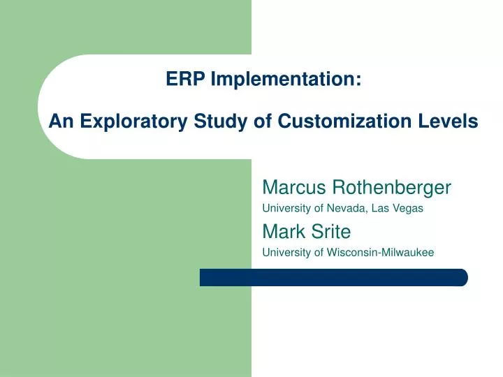 erp implementation an exploratory study of customization levels