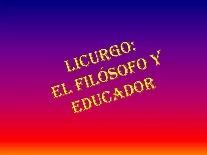 licurgo el fil sofo y educador