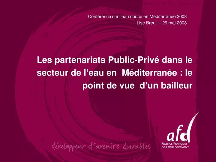 les partenariats public priv dans le secteur de l eau en m diterran e le point de vue d un bailleur