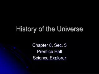 History of the Universe