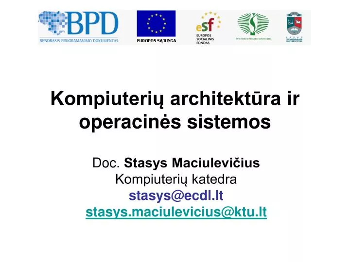 kompiuteri architekt ra ir operacin s sistemos