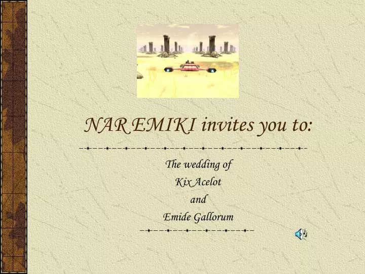 nar emiki invites you to