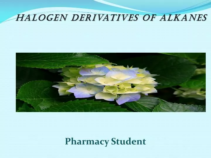 halogen derivatives of alkanes