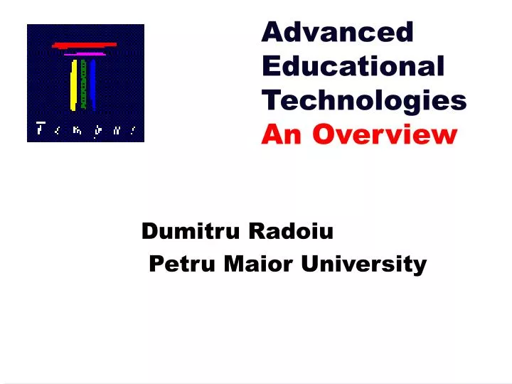 advanced educational technologies an overview