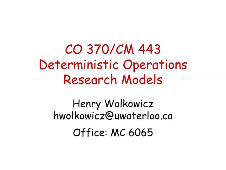 co 370 cm 443 deterministic operations research models
