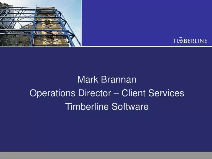 mark brannan operations director client services timberline software