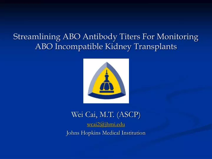 streamlining abo antibody titers for monitoring abo incompatible kidney transplants