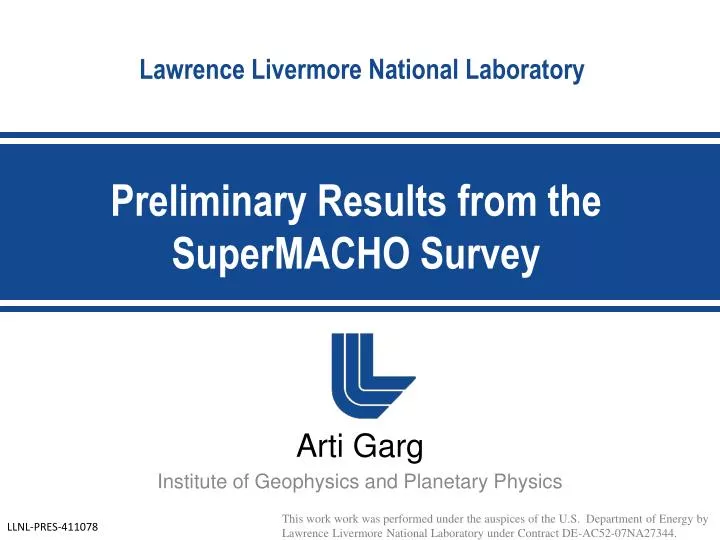 preliminary results from the supermacho survey