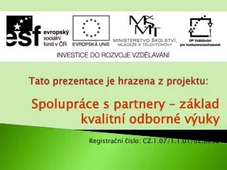tato prezentace je hrazena z projektu