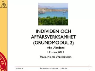 INDIVIDEN OCH AFFÄRSVERKSAMHET (GRUNDMODUL 2)