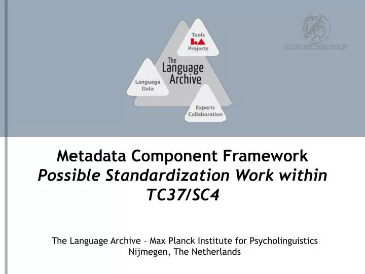metadata component framework possible standardization work within tc37 sc4