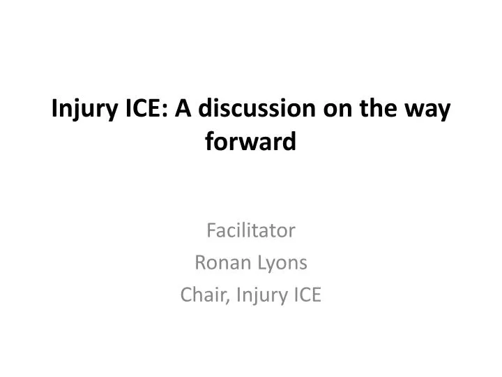 injury ice a discussion on the way forward