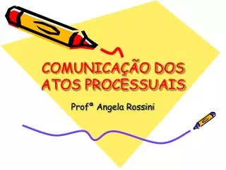 comunica o dos atos processuais