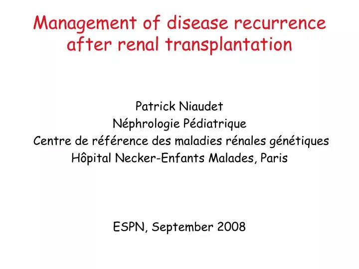 management of disease recurrence after renal transplantation