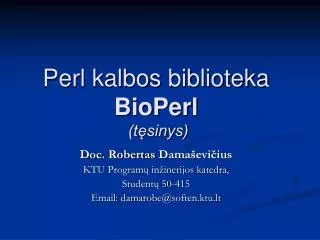 perl kalbos biblioteka bioperl t sinys