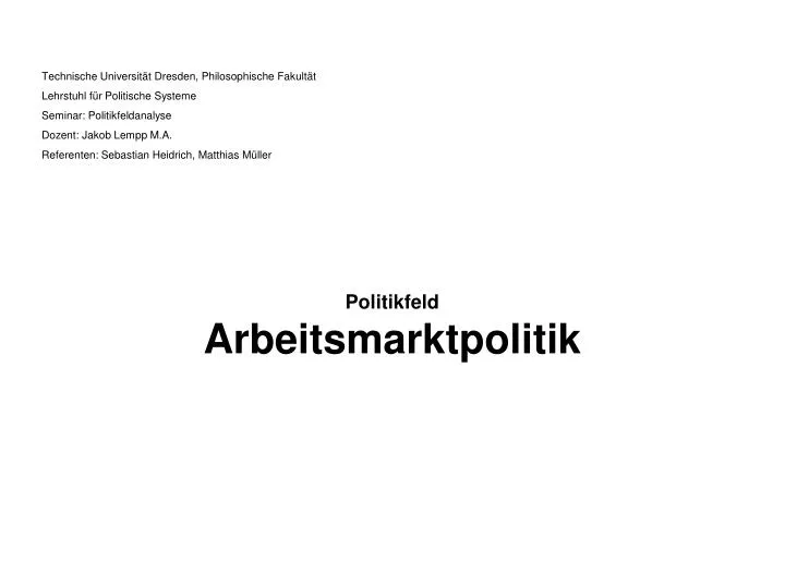 politikfeld arbeitsmarktpolitik