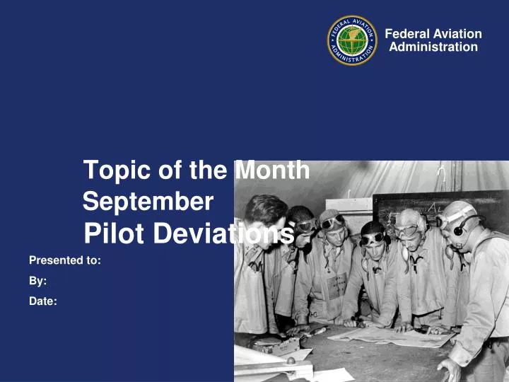 topic of the month september pilot deviations