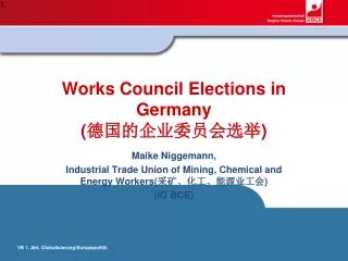 Works Council Elections in Germany ( ?????????? )