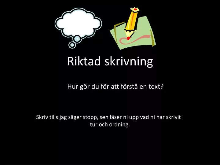 riktad skrivning