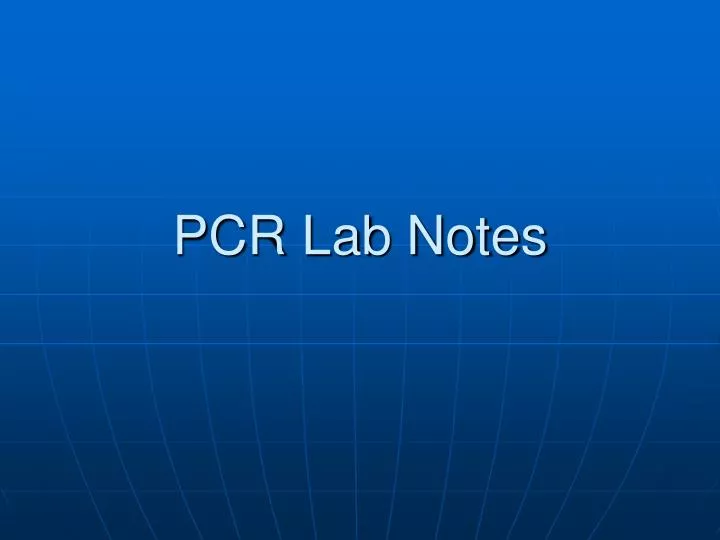 pcr lab notes