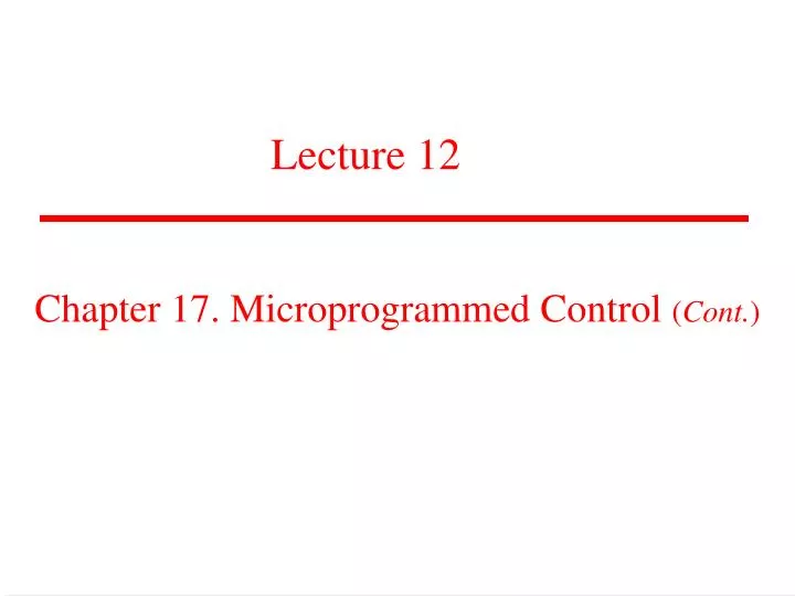 chapter 17 microprogrammed control cont