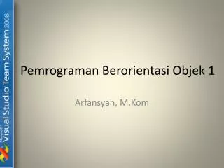 pemrograman berorientasi objek 1