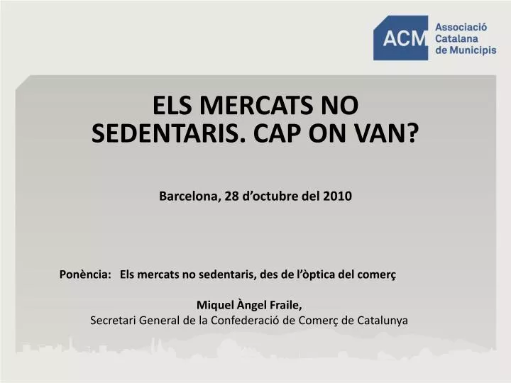 els mercats no sedentaris cap on van barcelona 28 d octubre del 2010