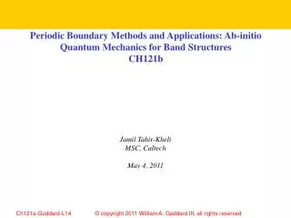 Periodic Boundary Methods and Applications: Ab-initio Quantum Mechanics for Band Structures CH121b