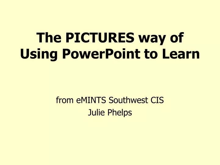 the pictures way of using powerpoint to learn