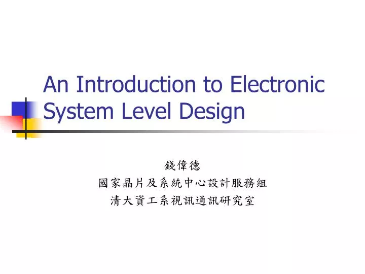 an introduction to electronic system level design