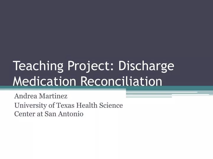 teaching project discharge medication reconciliation