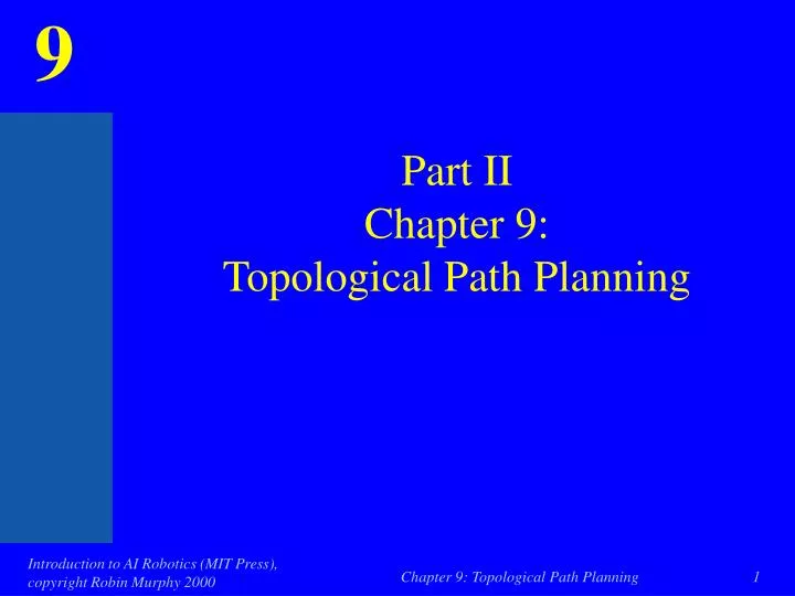 part ii chapter 9 topological path planning