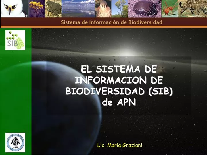 el sistema de informacion de biodiversidad sib de apn