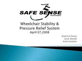 Wheelchair Stability &amp; Pressure Relief System April 07,2008