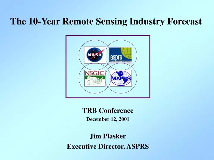 the 10 year remote sensing industry forecast