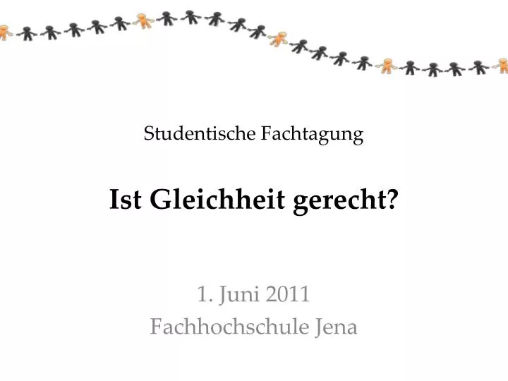 studentische fachtagung ist gleichheit gerecht