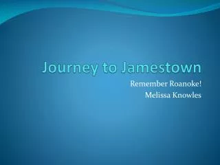 Journey to Jamestown