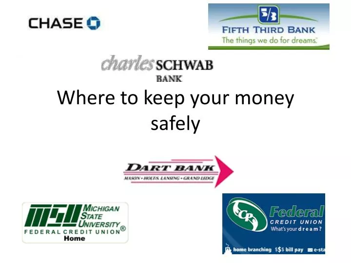 where to keep your money safely
