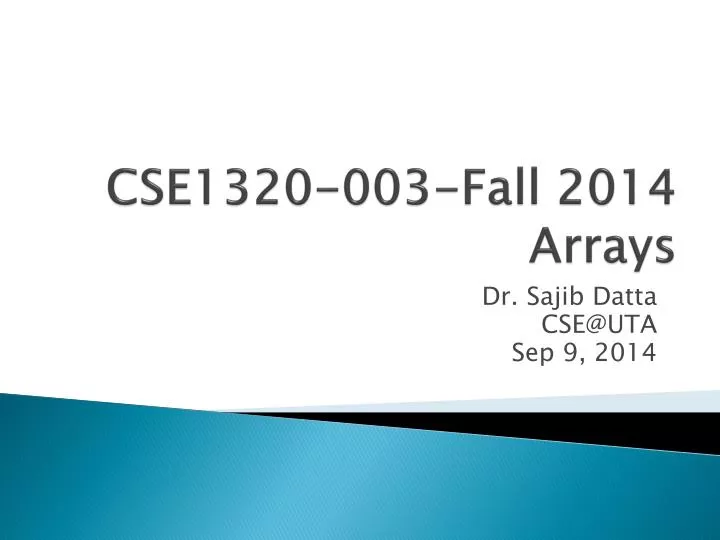 cse1320 003 fall 2014 arrays