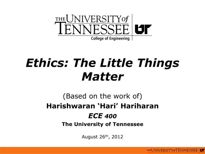 ethics the little things matter