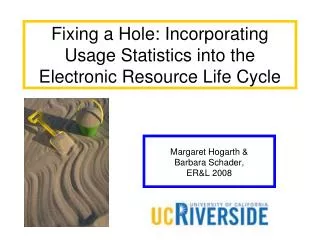 fixing a hole incorporating usage statistics into the electronic resource life cycle