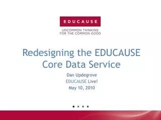 Redesigning the EDUCAUSE Core Data Service