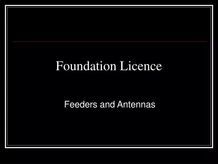 foundation licence