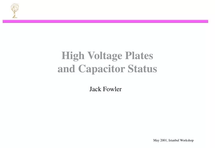 high voltage plates and capacitor status