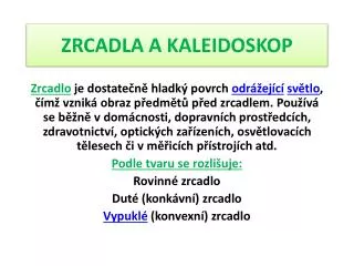 ZRCADLA A KALEIDOSKOP