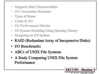 Magnetic Disk Characteristics I/O Connection Structure Types of Buses Cache &amp; I/O